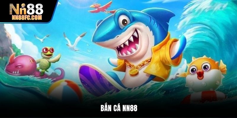 bắn cá NN88