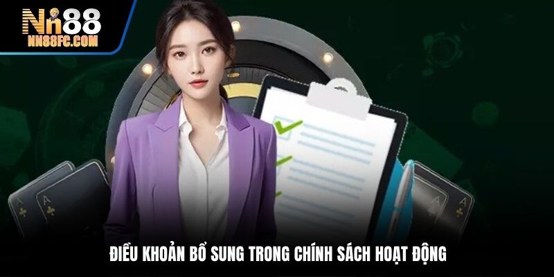 Điều khoản bổ sung trong chính sách hoạt động