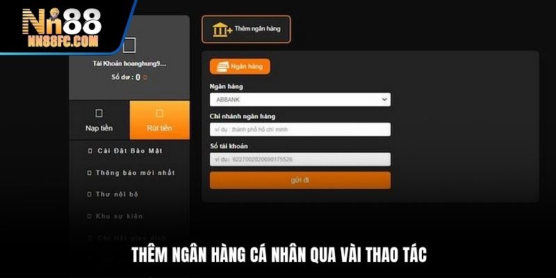 Cập nhật ngân hàng cá nhân để rút tiền NN88 dễ dàng
